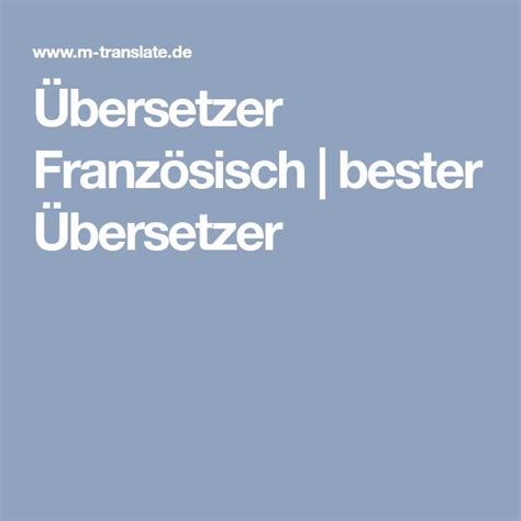 übersetzer französisch deutsch|Übersetzer